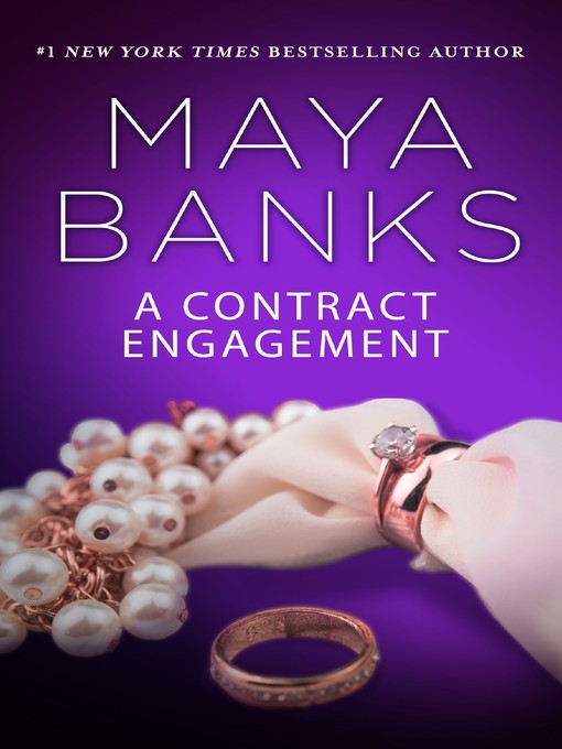 Title details for A Contract Engagement--A Romance Novel by Maya Banks - Available